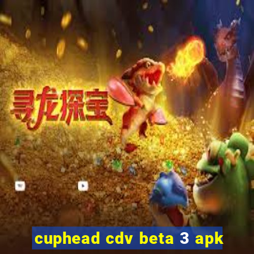cuphead cdv beta 3 apk